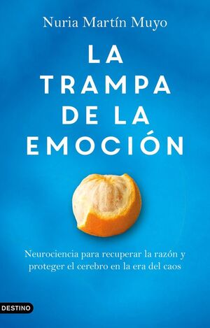 LA TRAMPA DE LA EMOCIÓN