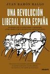 REVOLUCION LIBERAL PARA ESPAÑA,UNA.DEUSTO-RUST