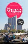 ECONOMIA DE LO ABSURDO, LA. DEUSTO-RUST