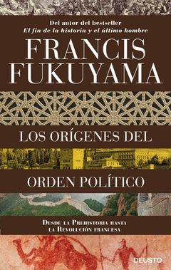 LOS ORIGENES DEL ORDEN POLITICO.DEUSTO-RUST