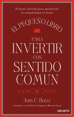 PEQUEÑO LIBRO PARA INVERTIR CON SENTIDO COMÚN,EL.DEUSTO-DURA