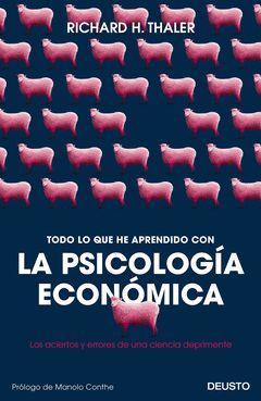 TODO LO QUE HE APRENDIDO CON LA PSICOLOGÍA ECONÓMICA