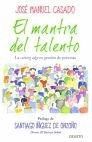 MANTRA DEL TALENTO, EL