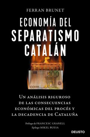 LA ECONOMIA DEL SEPARATISMO CATALAN