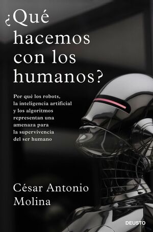 ¿QUE HACEMOS CON LOS HUMANOS?