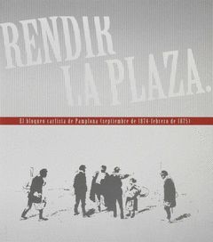 RENDIR LA PLAZA