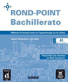 ROND-POINT, 1 BACHILLERATO. CAHIER D'EXERCICES