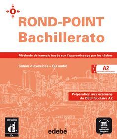 ROND-POINT, 2 BACHILLERATO. CAHIER D'EXERCICES