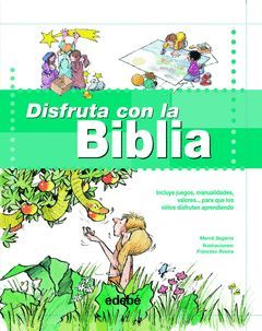 DISFRUTA CON LA BIBLIA.EDEBE-INF-G-CARTONE
