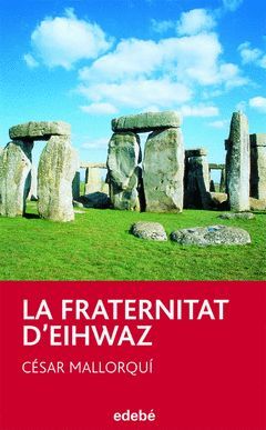 LA FRATERNITAT D´EIHWAZ