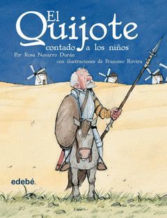 QUIJOTE CONTADO PARA NIÑOS,EL.EDEBE