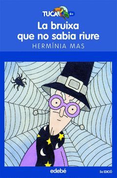 LA BRUIXA QUE NO SABIA RIURE