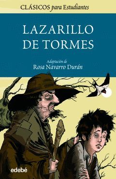 LAZARILLO DE TORMES.CLASICOS PARA ESTUDIANTES.EDEBE