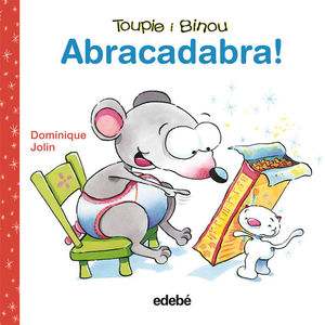 ABRACADABRA!.TOUPIE I BINOU.CAT.EDEBE-INF