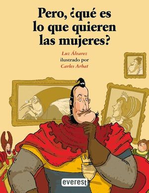 PERO, ¿QUE ES LO QUE QUIEREN LAS MUJERES?