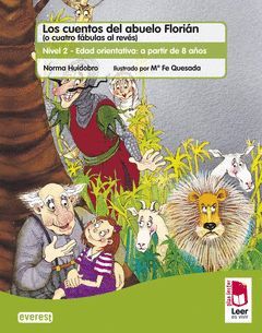 PLAN LECTOR LEER ES VIVIR. LOS CUENTOS DEL ABUELO FLORIÁN (O CUATRO FÁBULAS AL R