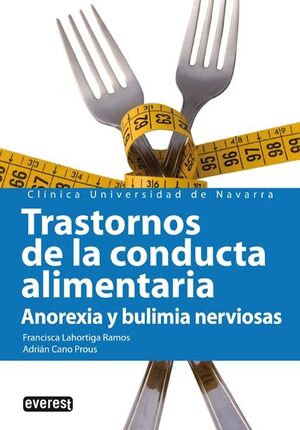 TRASTORNOS DE LA CONDUCTA ALIMENTARIA. ANOREXIA Y BULIMIA NERVIOSAS