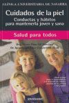 CUIDADOS DE LA PIEL. CONDUCTAS Y HABITOS PARA MANTENERLA JOVEN Y SANA