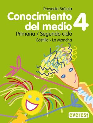 CONOCIMIENTO DEL MEDIO. 4º PRIMARIA. PROYECTO BRÚJULA. CASTILLA- LA MANCHA.