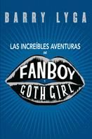INCREIBLES AVENTURAS DE FANBOY Y GOTH GIRL,LAS.GALERA