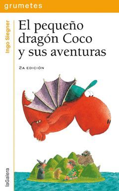 PEQUEÑO DRAGON COCO Y SUS AVENTURAS, EL. GALERA, GRUMETES 93-INF