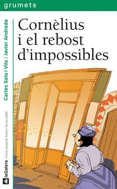 CORNELIUS I EL REBOST D'IMPOSSIBLES