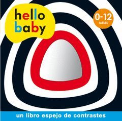 HELLO BABY.LIBRO ESPEJO.CONTRASTES