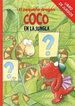 LIBRO DE JUEGOS - EL PEQUEÑO DRAGÓN COCO EN LA JUNGLA
