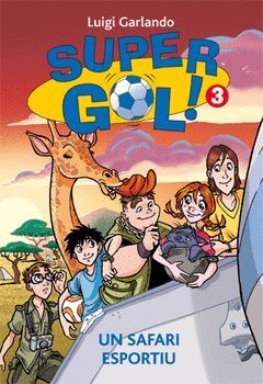 SUPER GOL-003.UN SAFARI ESPORTIU-INF.GALERA-RUST