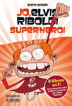 JO, ELVIS RIBOLI-9/10.SUPERHEROI.GALERA-INF-DURA