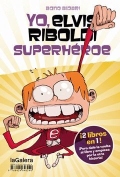 YO, ELVIS RIBOLI.9/10.SUPERHEROE-INF-DURA
