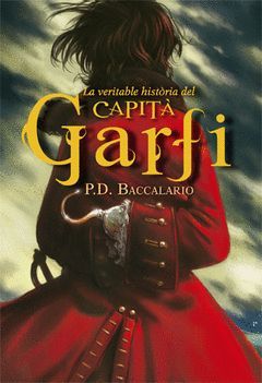 VERITABLE HISTÒRIA DEL CAPITÀ GARFI, LA.GALERA-JUV-RUST