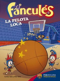 FANCULÉS 3. LA PELOTA LOCA