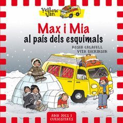 YELLOW VAN 7. MAX I MIA AL PAIS DELS ESQUIMALS