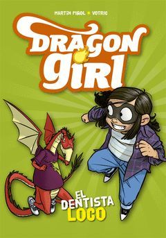 DRAGON GIRL.003. EL DENTISTA LOCO