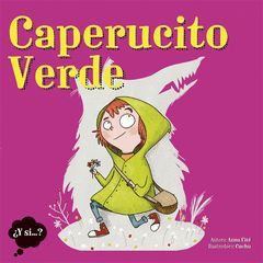 EL CAPERUCITO VERDE