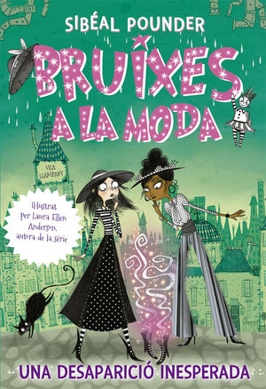BRUIXES A LA MODA 2. UNA DESAPARICIO INESPERADA
