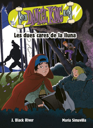 DANIEL KING 3. LES DUES CARES DE LA LLUNA