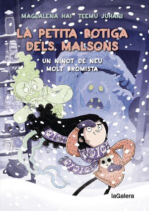 LA PETITA BOTIGA DELS MALSONS 3. UN NINOT DE NEU MOLT BROMISTA