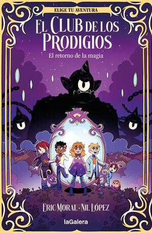 EL CLUB DELS PRODIGIS 1. EL RETORN DE LA MÀGIA
