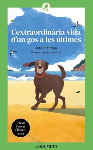 L'EXTRAORDINARIA VIDA D'UN GOS A LES ULTIMES