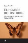 HOMBRE DE LOS LOBOS,EL. GREDOS-ESCUELA LACANIANA-RUST