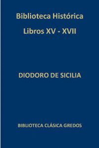BIBLIOTECA HISTORICA LIBROS XV-XVII.BIBLIOTECA CLASICA GREDOS-398-DURA