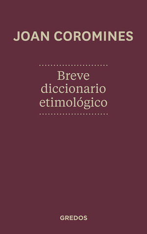 BREVE DICCIONARIO ETIMOLOGICO