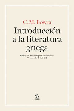 INTRODUCCIÓN A LA LITERATURA GRIEGA. GREDOS-RUST