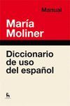 DICCIONARIO DE USO DE ESPAÑOL-DUE-MANUAL-NUEVA EDICION-