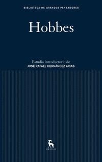 HOBBES. LEVIATAN/TRATADO/ VIDA. GREDOS-BIBL. GRANDES PENSADORES-DURA