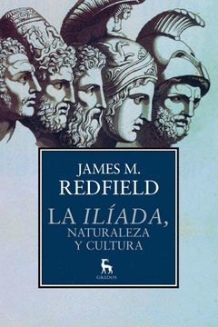 LA ILIADA, NATURALEZA Y CULTURA. GREDOS-RUST