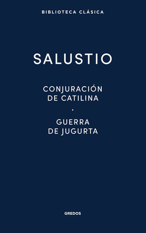 CONJURACION DE CATILINA. GUERRA DE JUGURTA. FRAGMENTOS DE LAS 