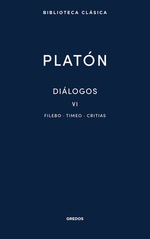 38. DIÁLOGOS VI. FILEBO, TIMEO, CRITIAS